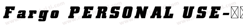 Fargo PERSONAL USE字体转换